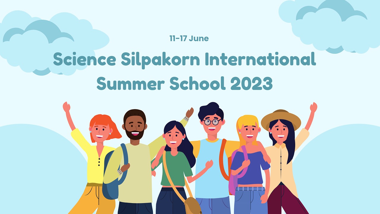 Science Silpakorn International Summer School 2023 